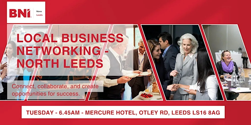 Local Business Networking - North Leeds at Mercure Hotel