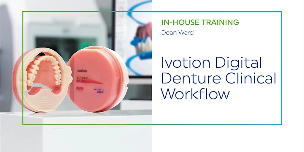Ivotion Digital Denture Clinical Workflow (Digital BPS) with live demo at Ivoclar Academy, Leicester