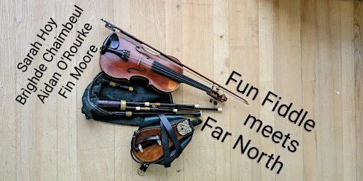Far North meets Fun Fiddle