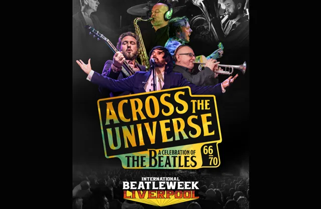 Across The Universe at Liverpool Philharmonic Hall