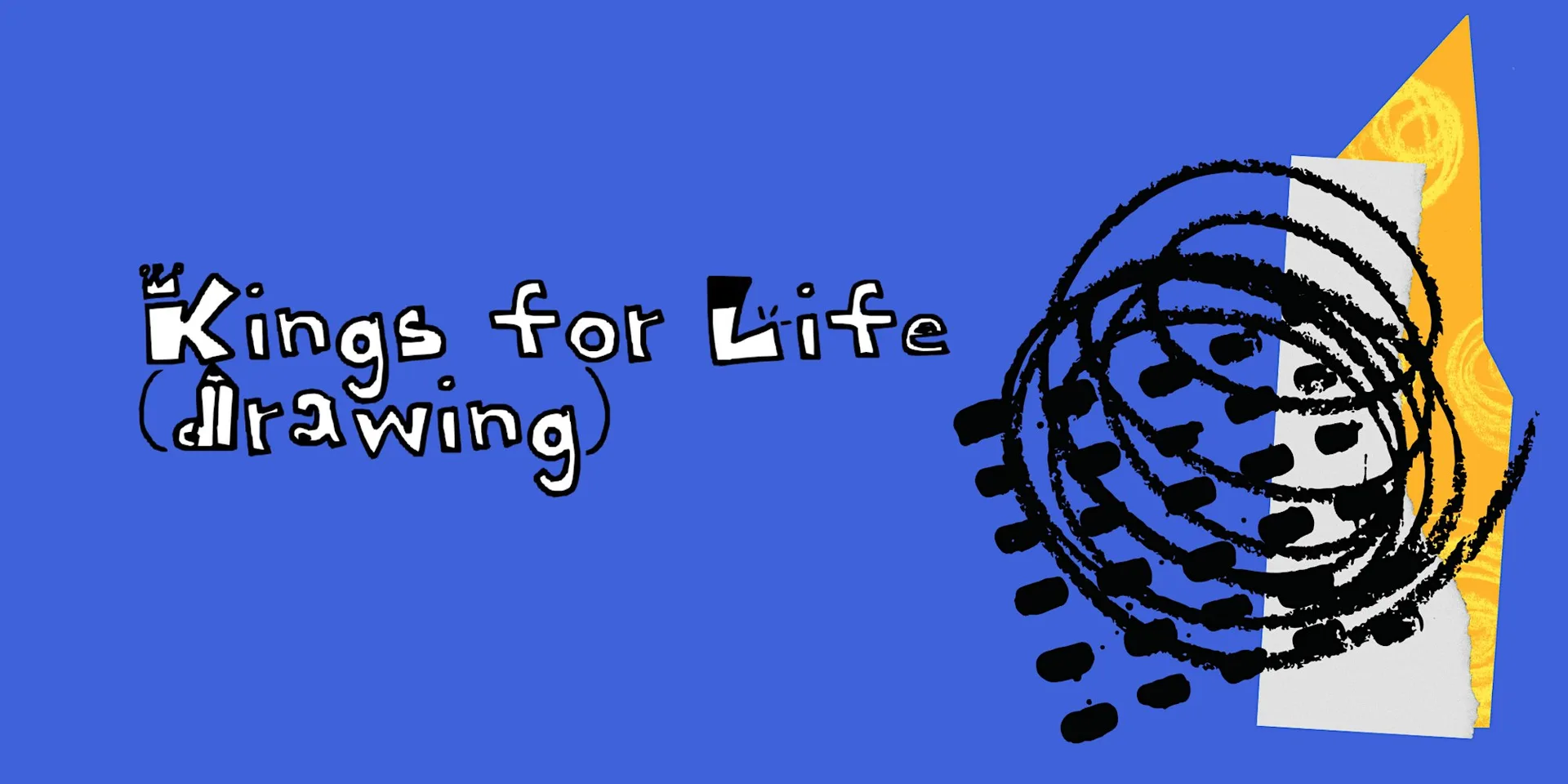Kings for Life (Drawing) Class at London LGBTQ+ Community Centre
