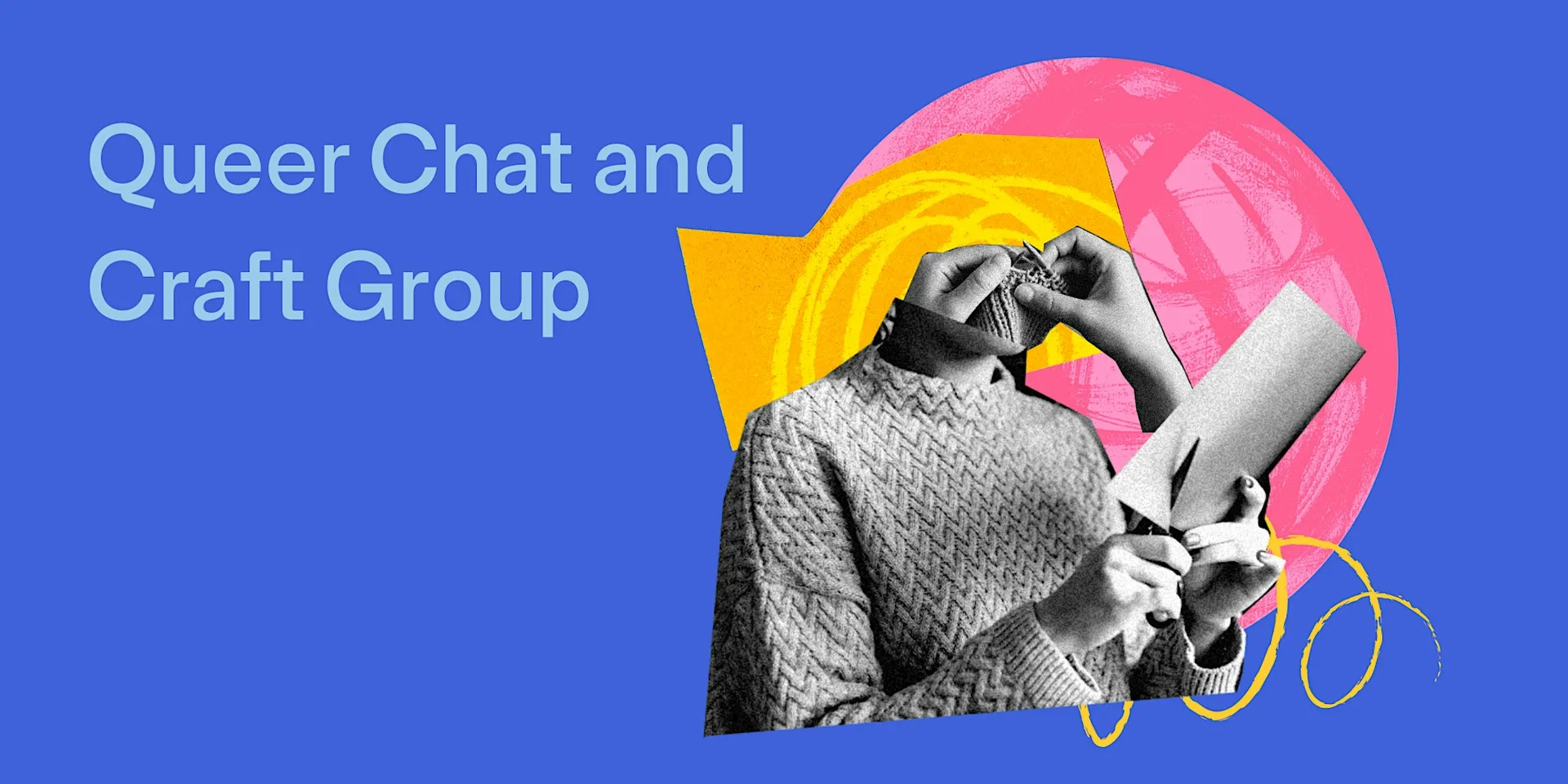 Queer Chat and Craft at London LGBTQ+ Community Centre