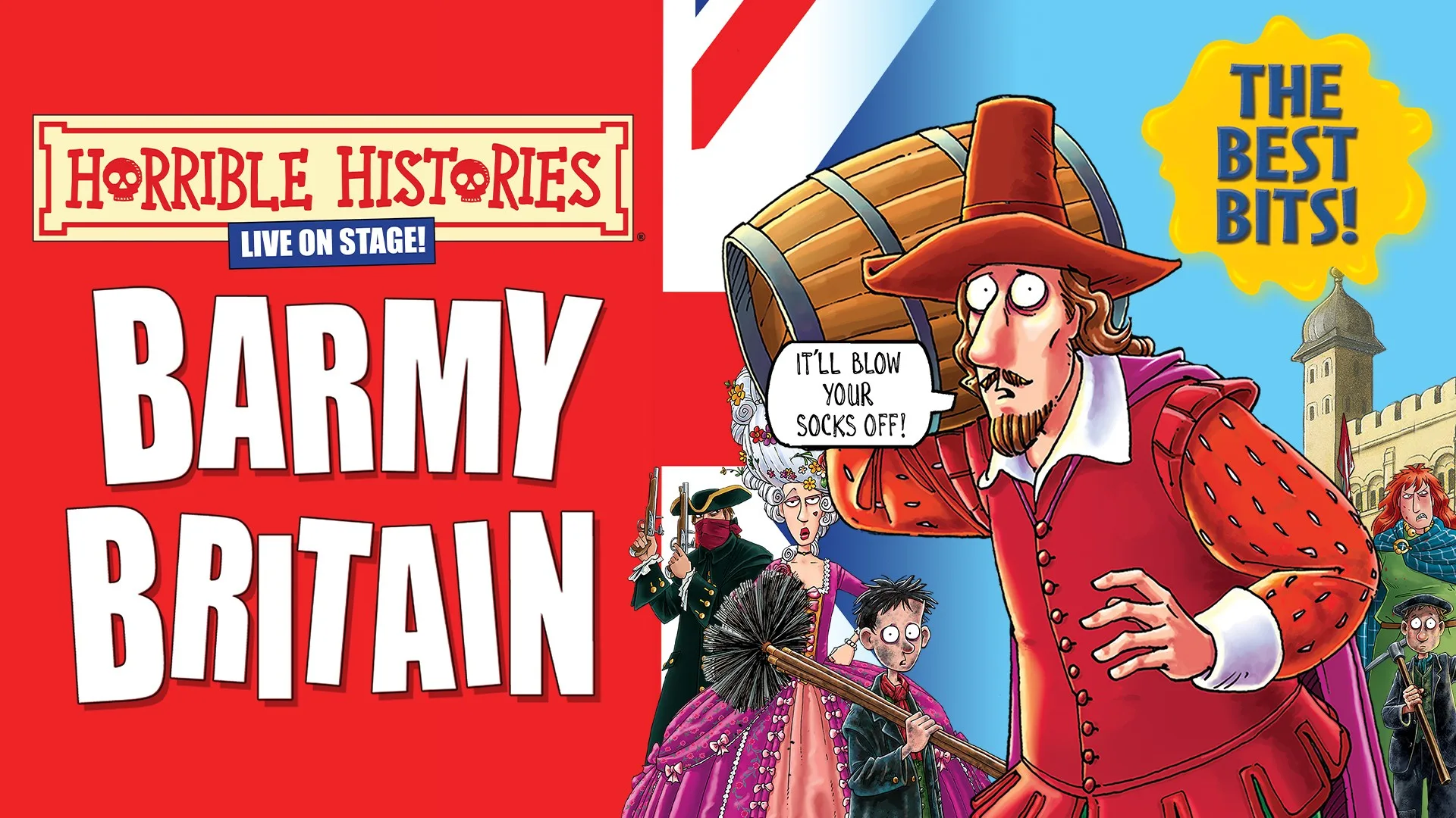 Horrible Histories: Barmy Britain - The Best Bits at Vaudeville Theatre