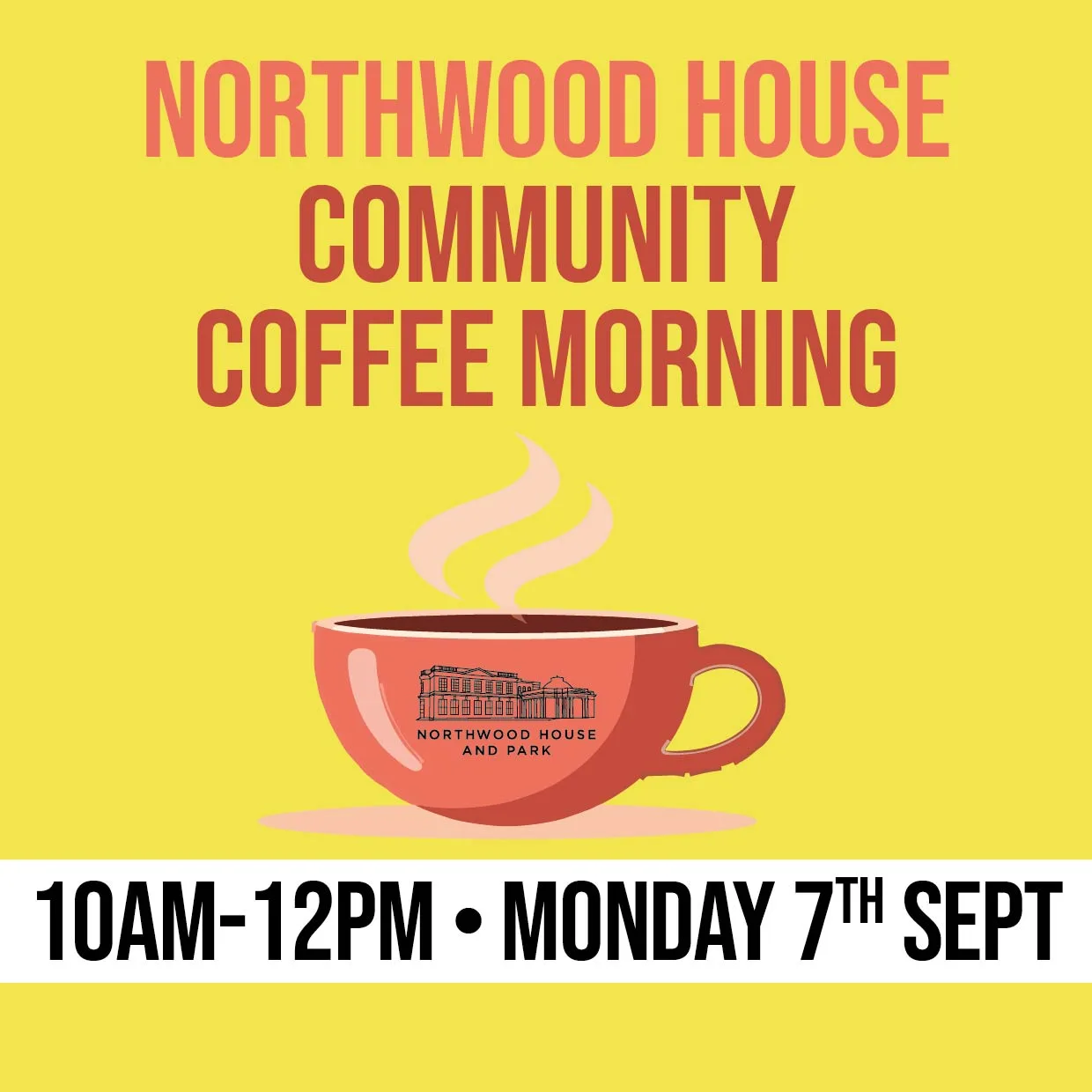 Northwood House Community Coffee Morning (Sept) at Northwood House