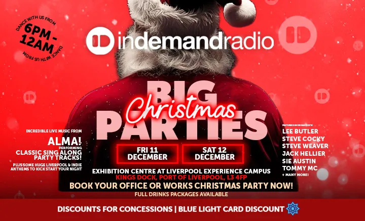 InDemand Radio presents Big Christmas Parties at Exhibition Centre Liverpool