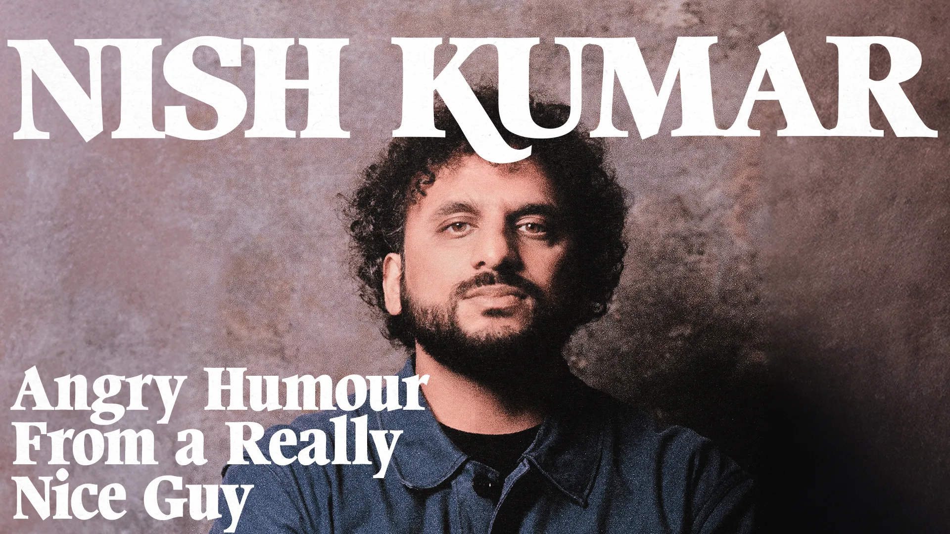 Nish Kumar: Angry Humour From a Really Nice Guy at Grand Opera House York