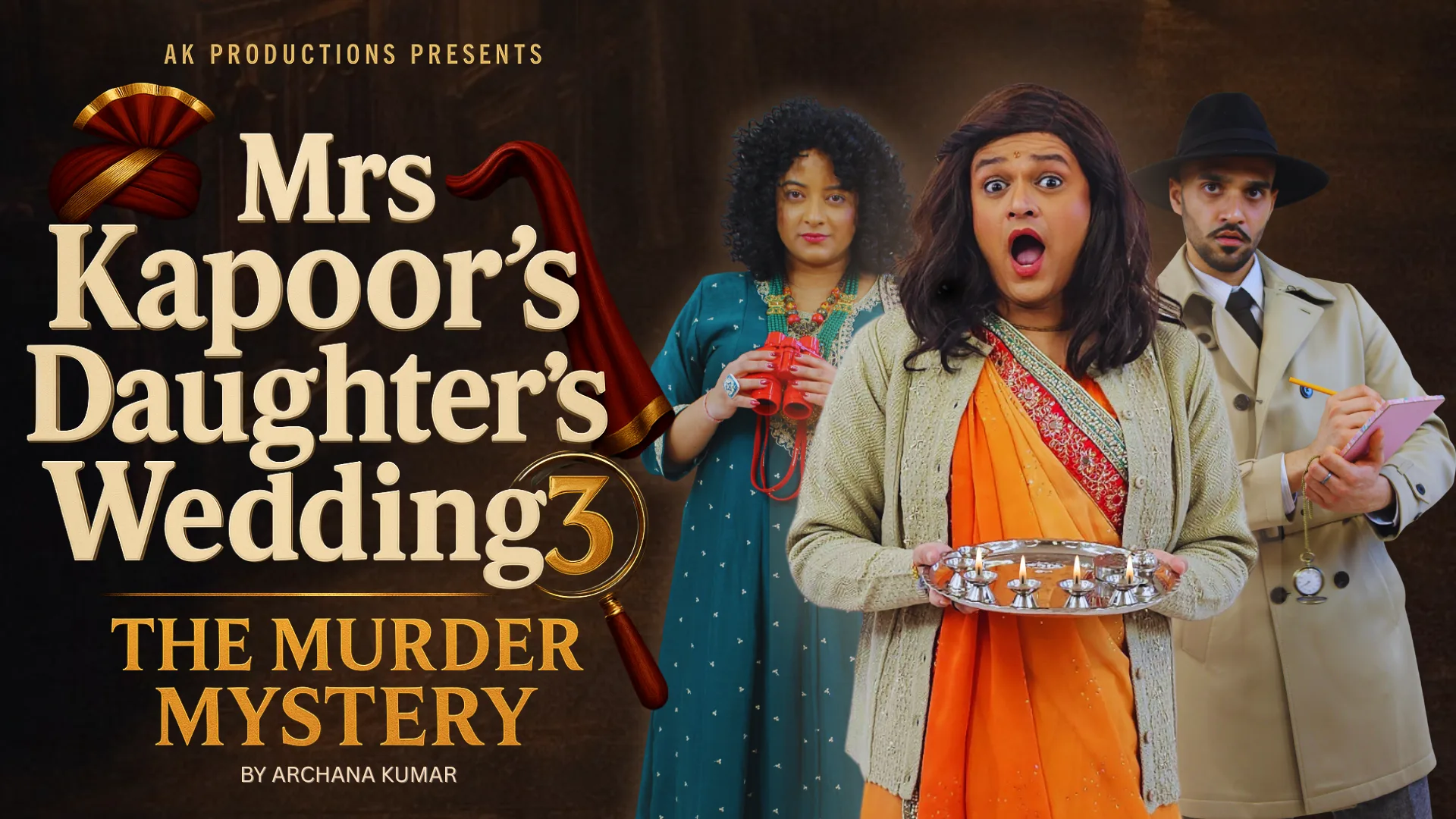 Mrs Kapoor's Daughter's Wedding - The Murder Mystery at The Alexandra, Birmingham