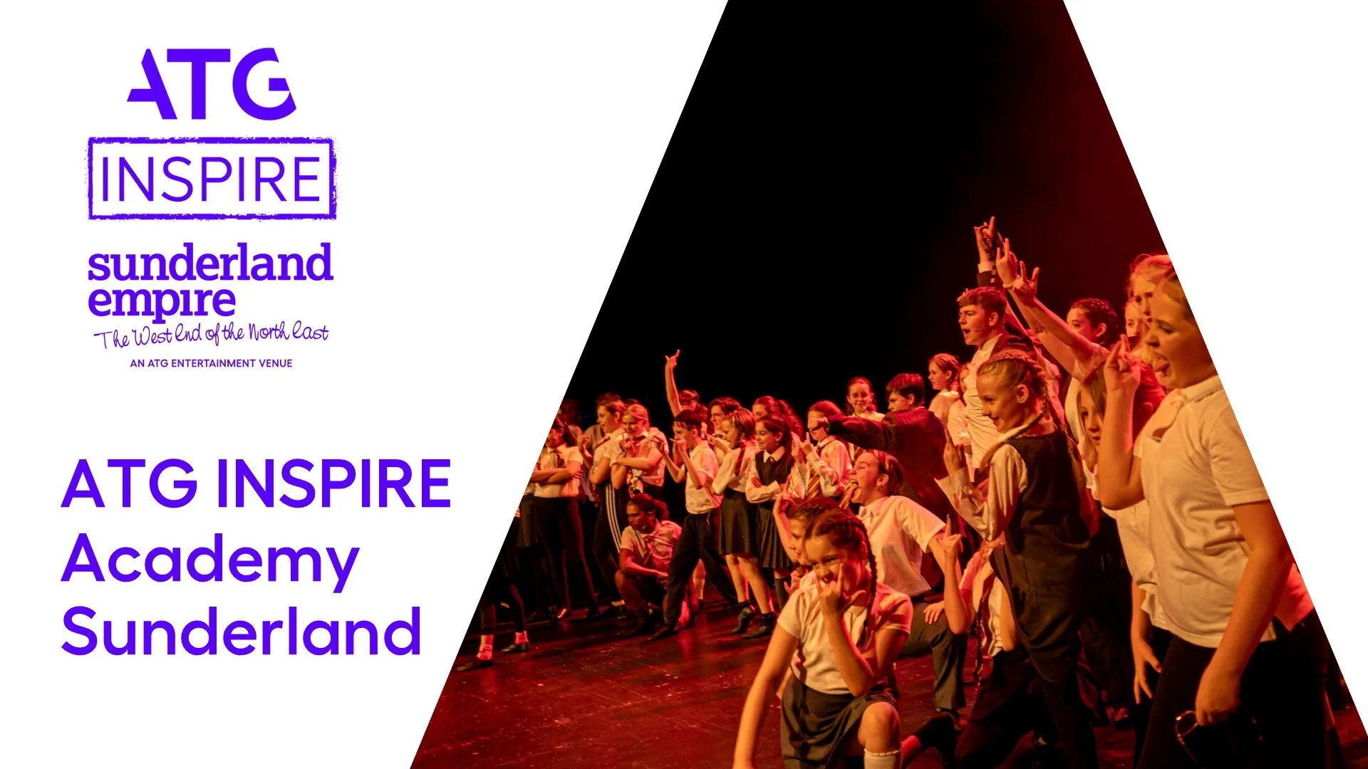 ATG INSPIRE Academy Sunderland at Sunderland Empire