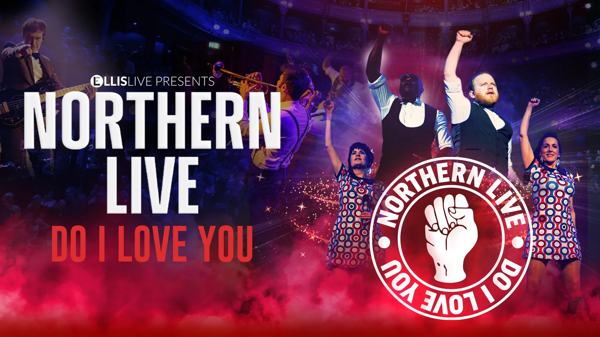 Northern Live - Do I Love You at Grand Opera House York