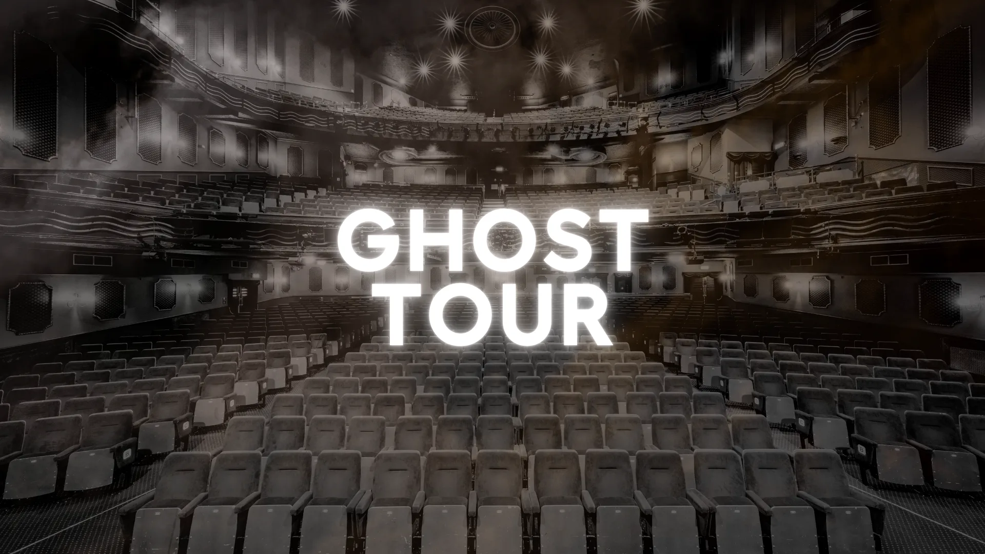Theatre Tour - Ghost