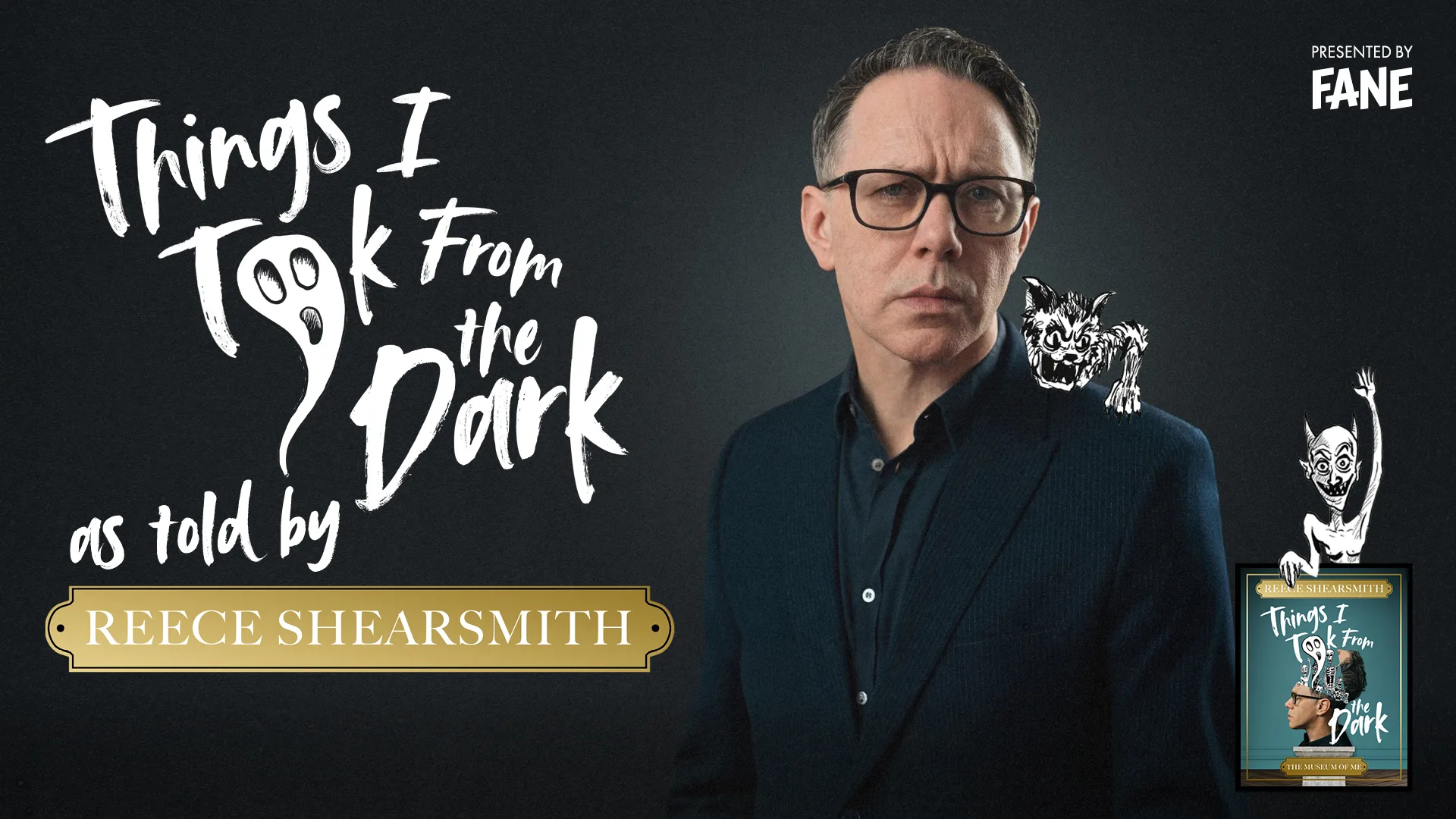 Things I Took from the Dark as told by Reece Shearsmith