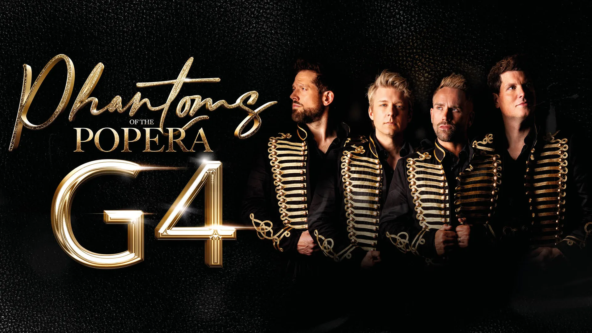 'Phantoms of the Popera' starring G4 at Theatre Royal Brighton