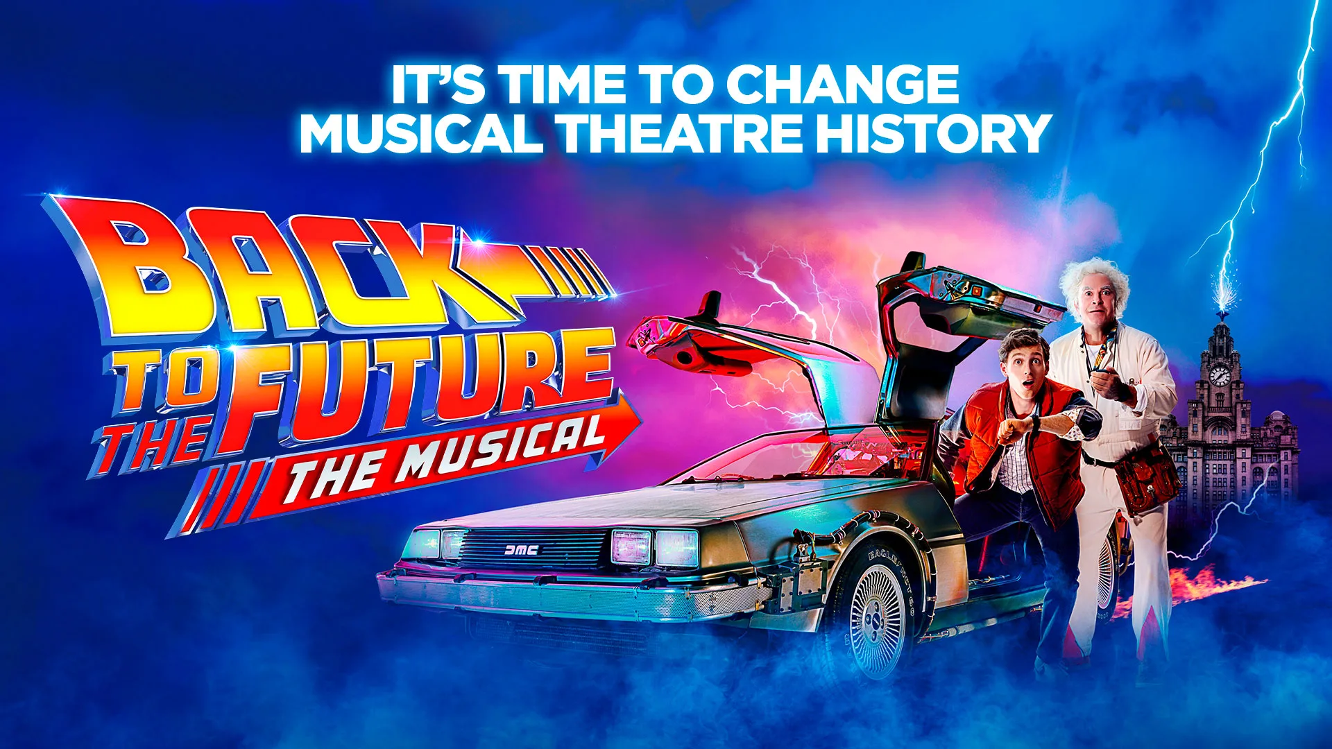 Back To The Future The Musical at Liverpool Empire
