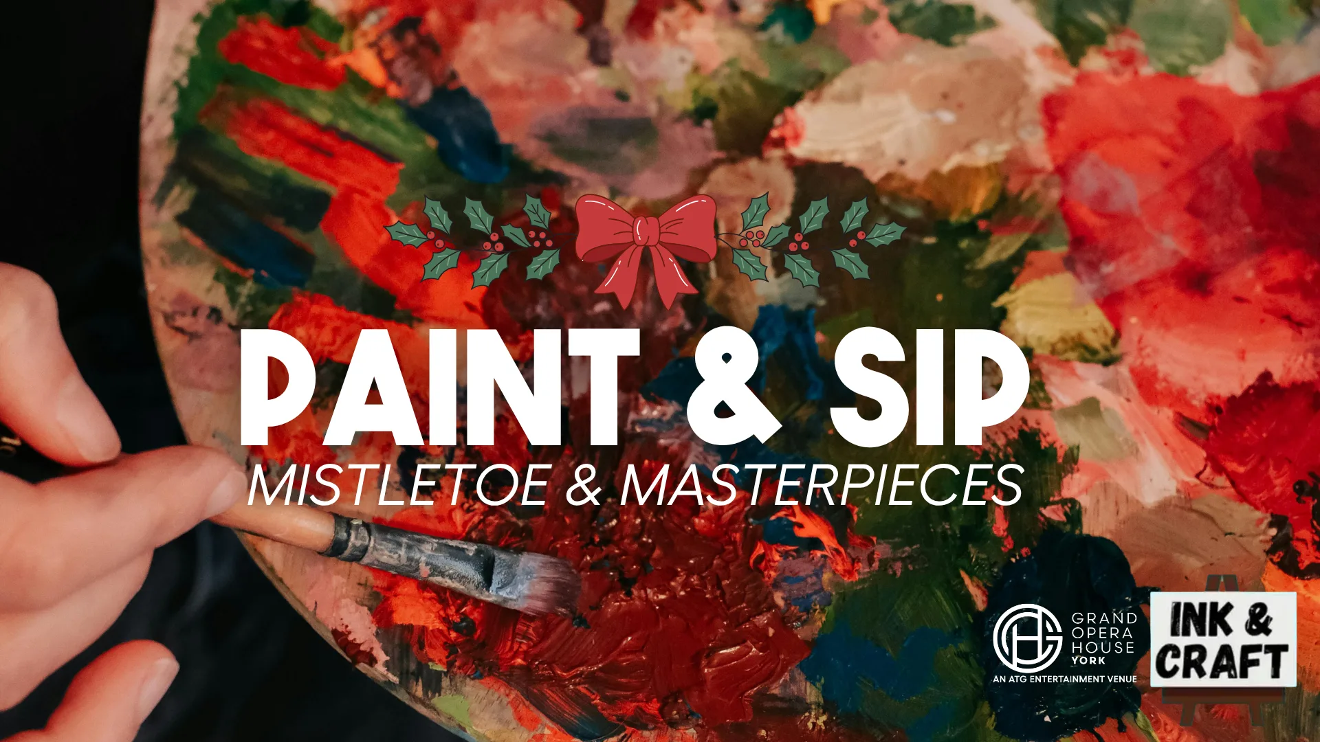 Mistletoe & Masterpieces: a festive Paint & Sip at Grand Opera House York