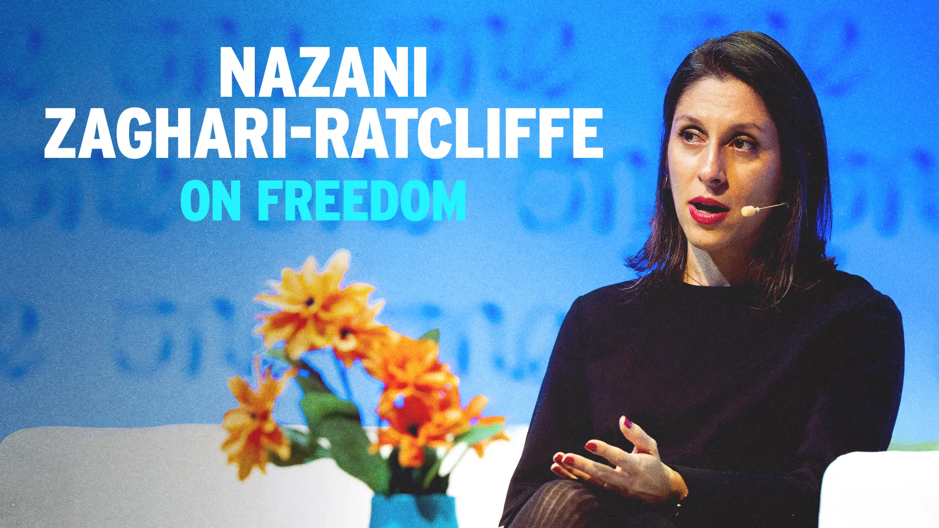 Nazanin Zaghari-Ratcliffe: On Freedom