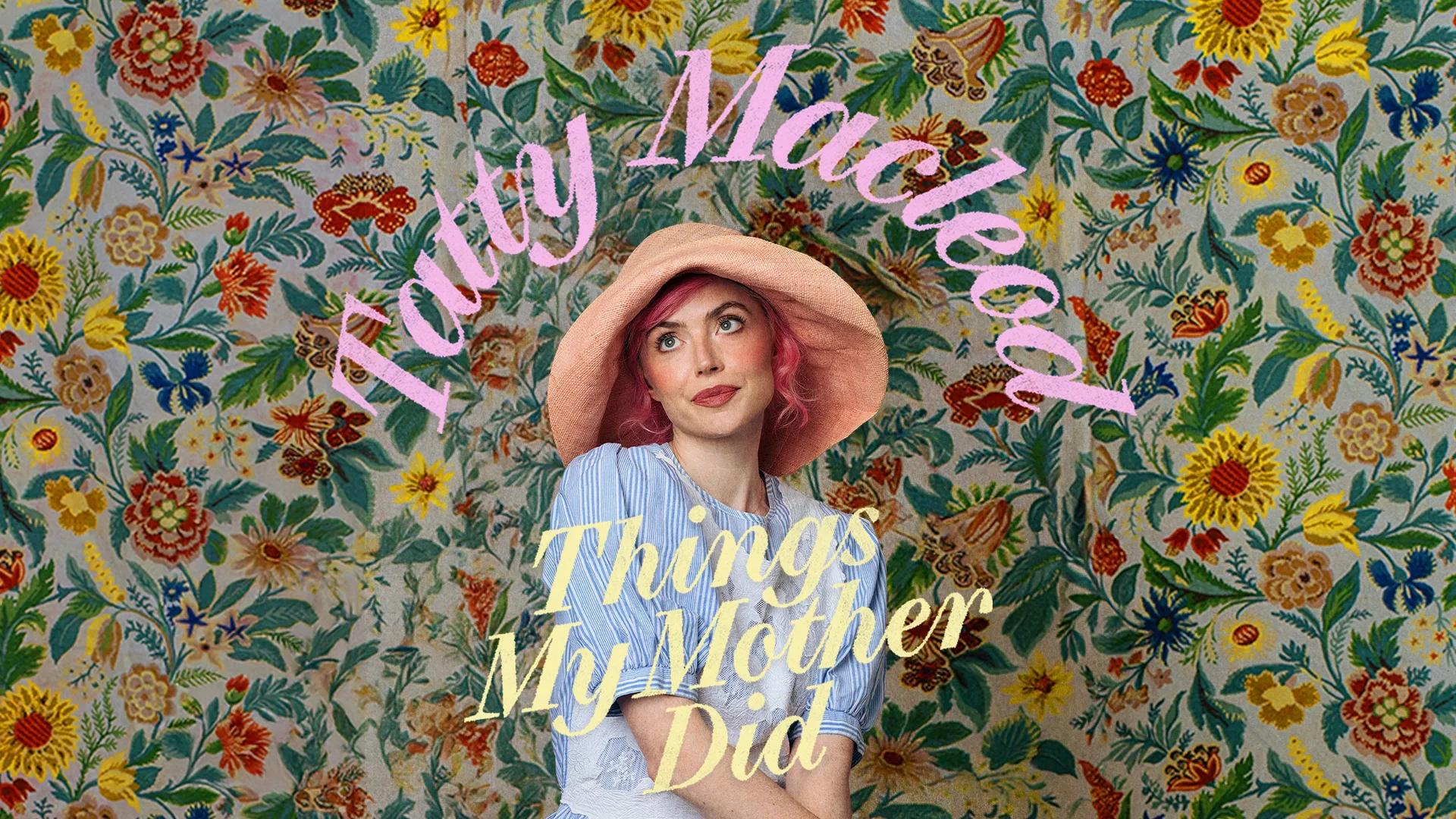 Tatty Macleod: Things My Mother Did