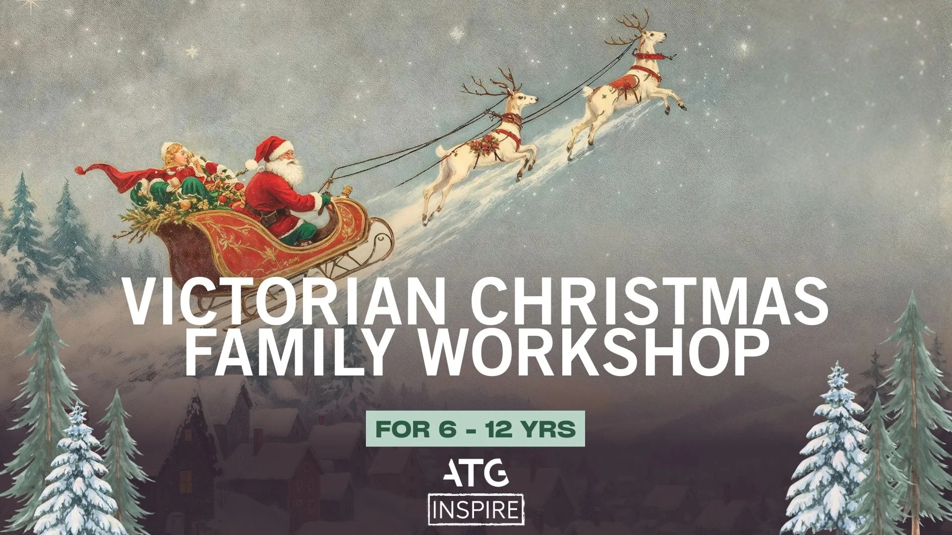 Victorian Christmas Family Workshop at Theatre Royal Brighton