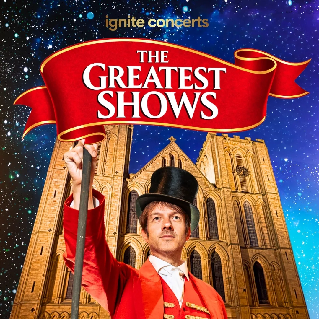 The Greatest Shows at Ripon Cathedral