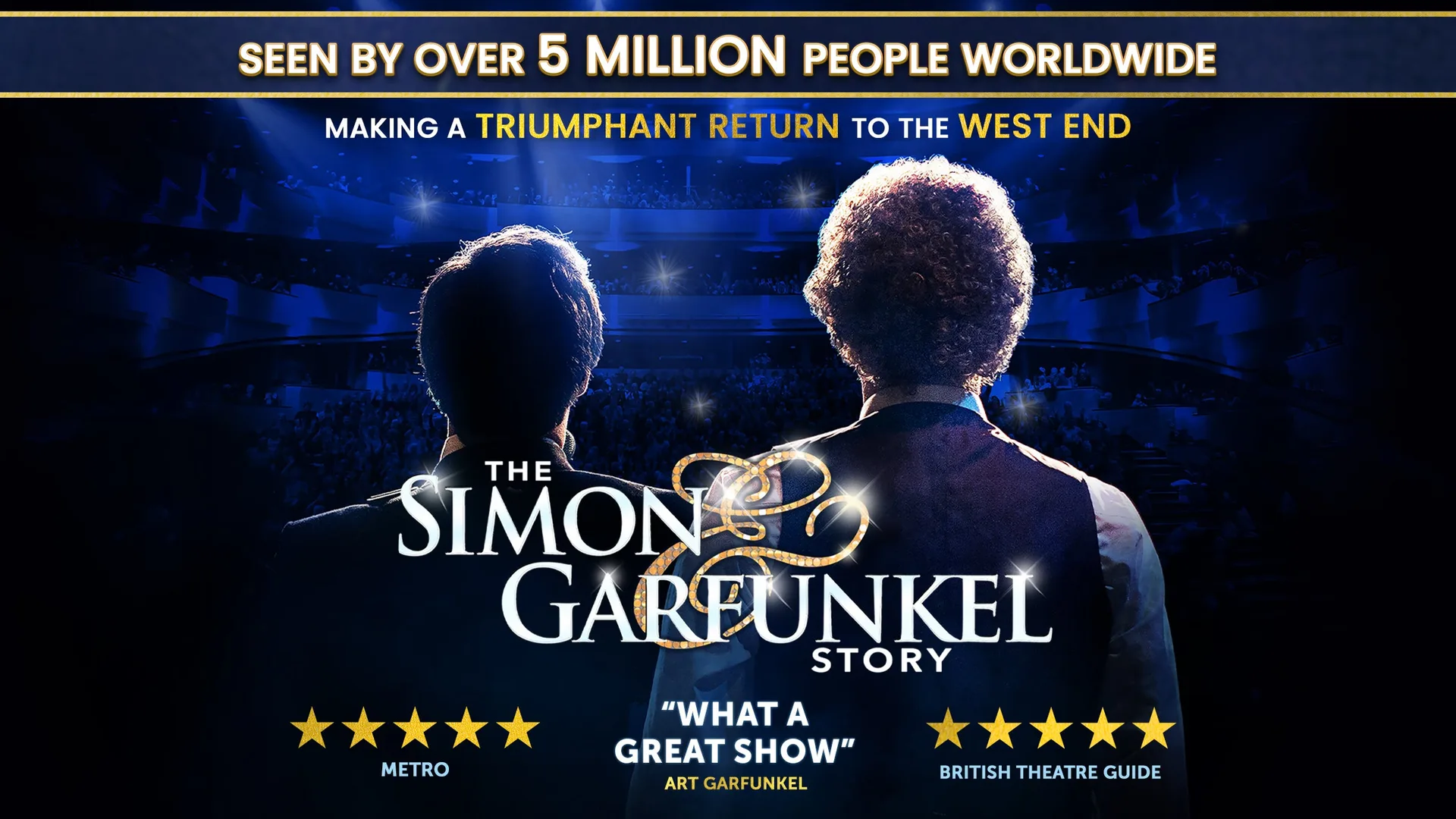 The Simon & Garfunkel Story at The London Palladium