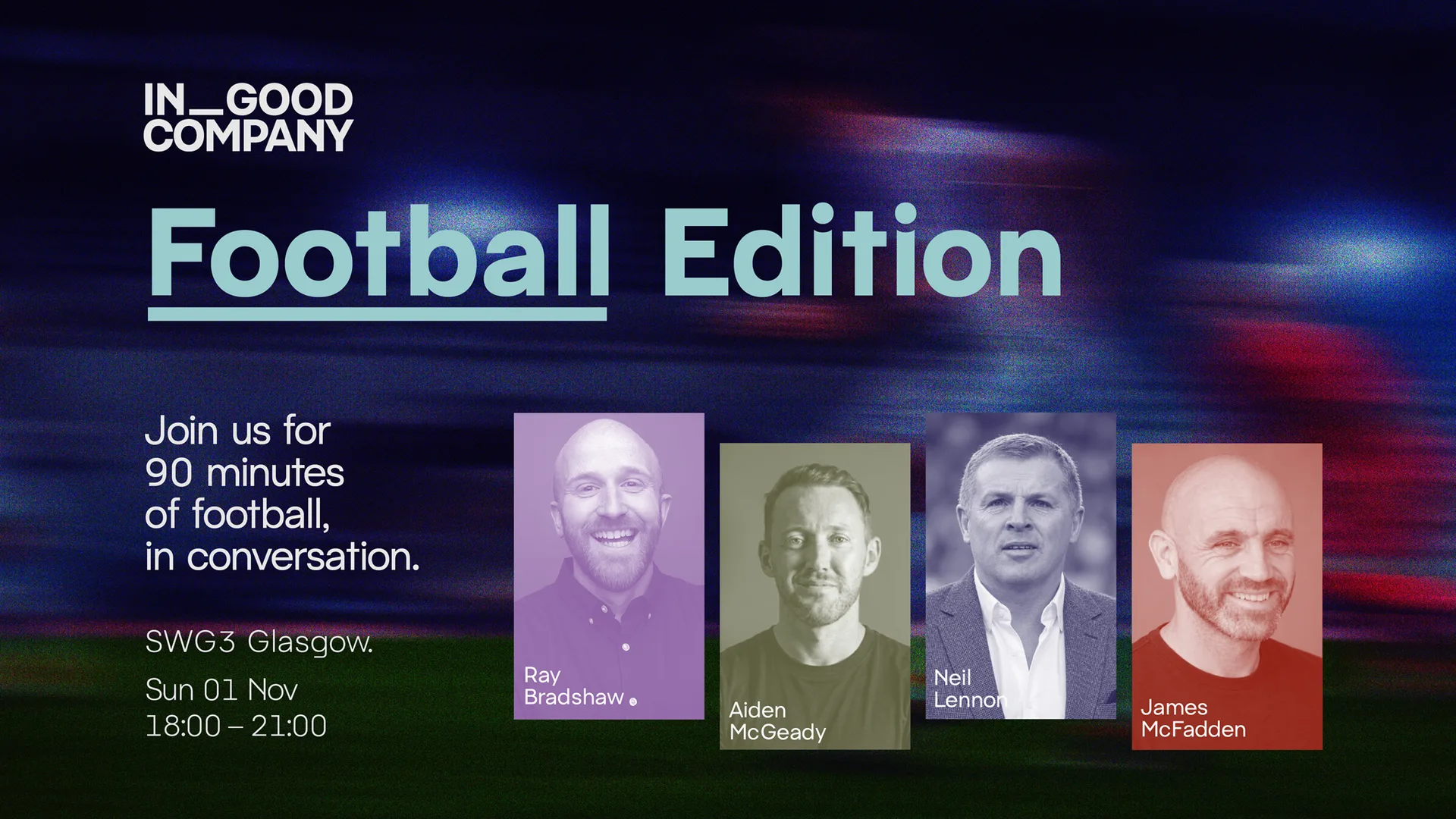 In Good Company | The Football Edition at Galvanizers SWG3