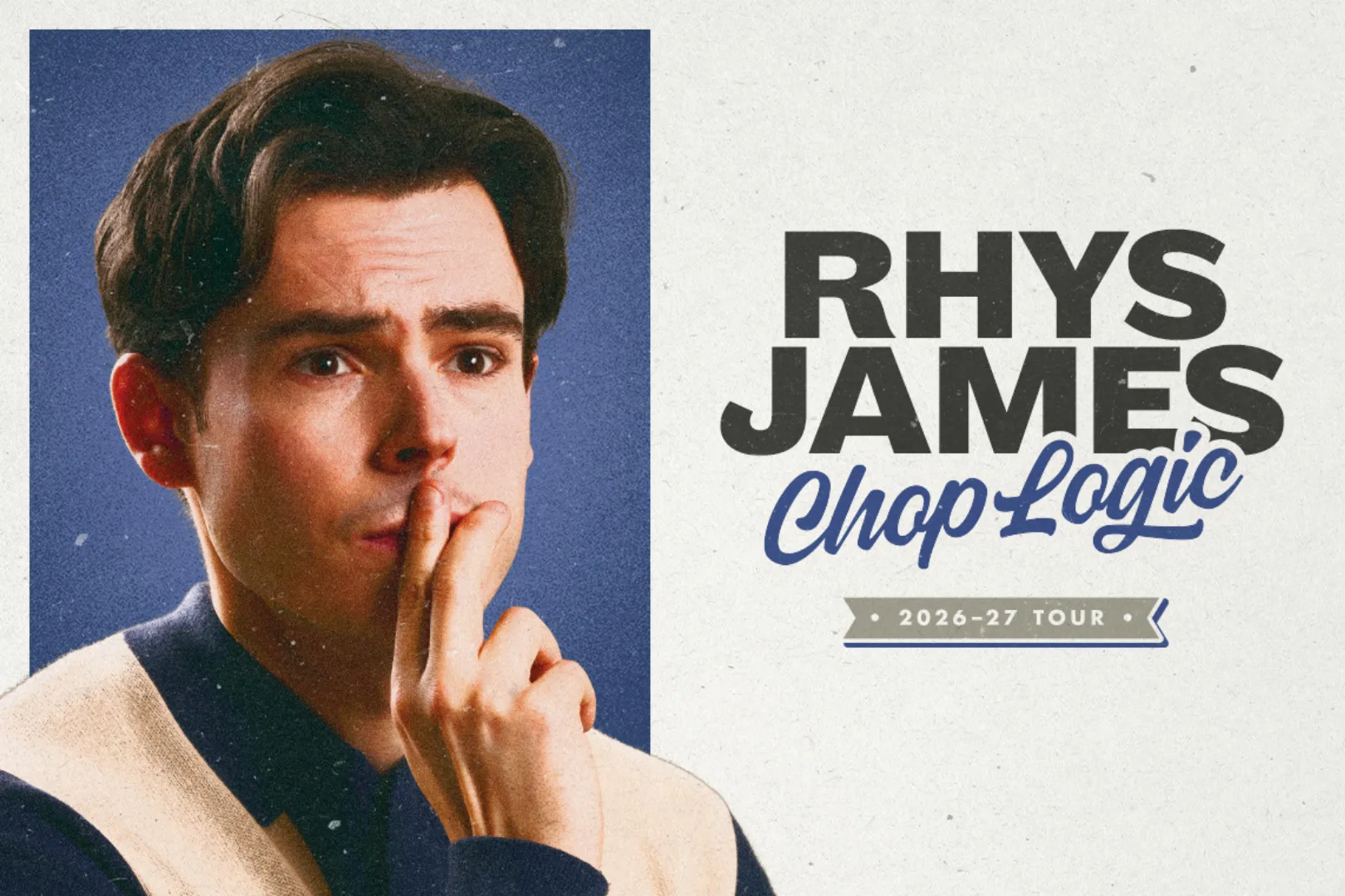 Rhys James: Chop Logic at Bristol Old Vic