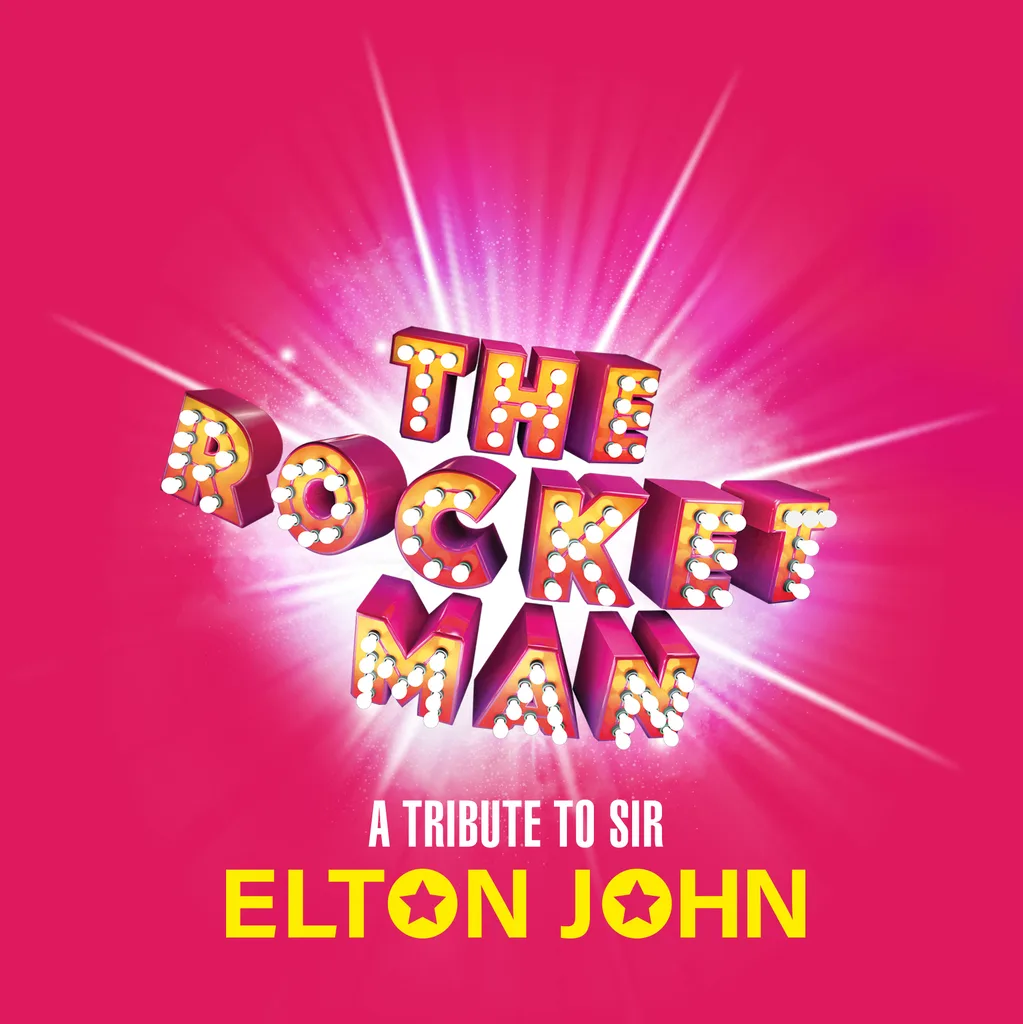 The Rocket Man: A Tribute to Sir Elton John