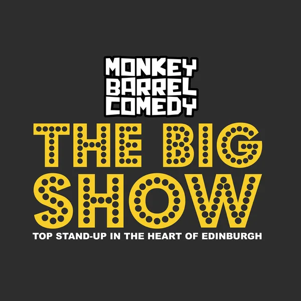 The Big Show Sunday at Monkey Barrel Comedy