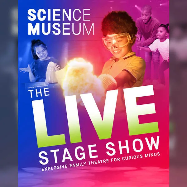 Science Museum - The Live Stage Show