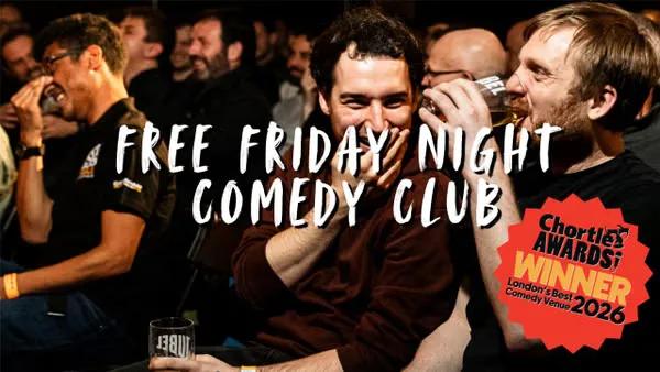 🎤 FREE FRIDAY NIGHT COMEDY CLUB [MAX 40 GUESTS]