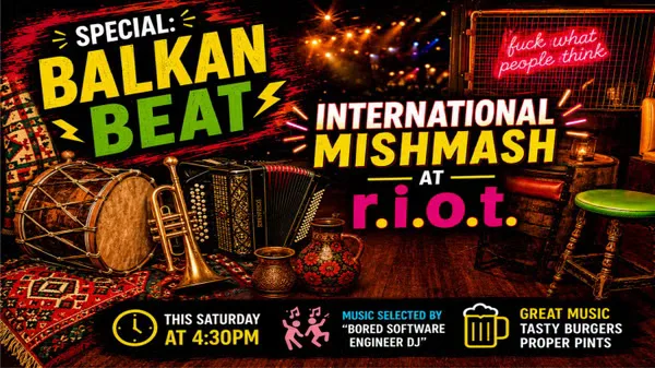 [FREE] - Friendships and good BALKAN BEAT Music at R.I.O.T ! 🍺👋 🪗
