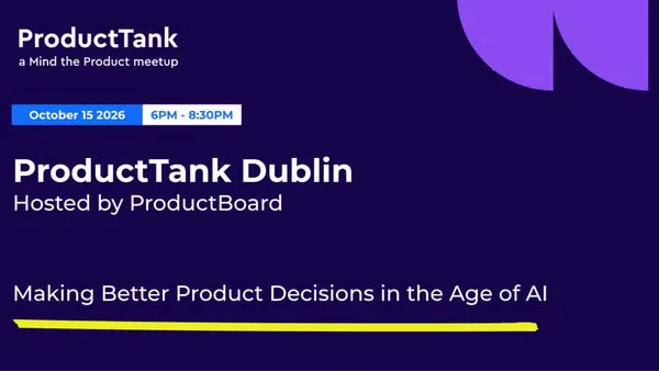 Making Better Product Decisions in the Age of AI