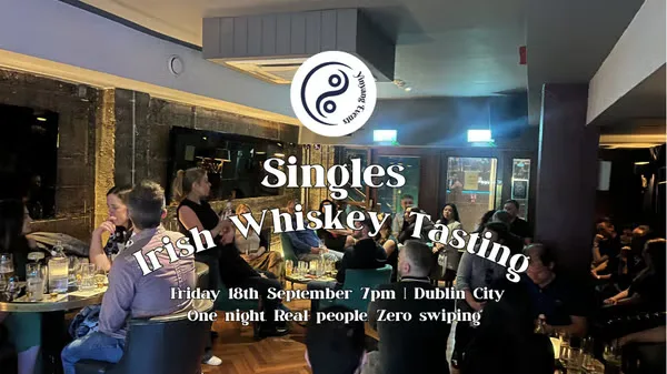 ***Ladies Sold Out*** Singles Irish Whiskey Tasting Evening | Age 30-48