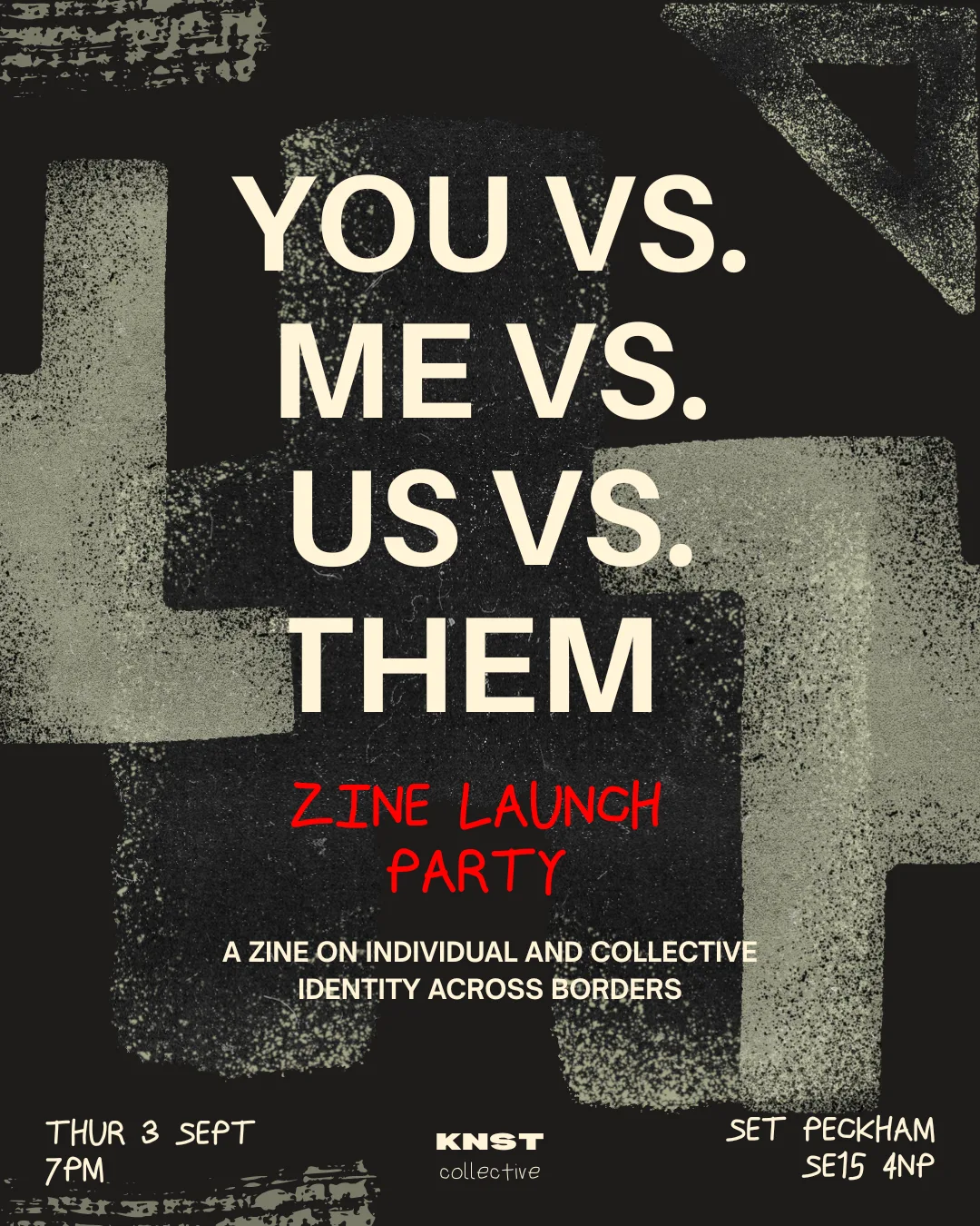 ZINE LAUNCH: YOU VS ME VS US VS THEM at SET Social