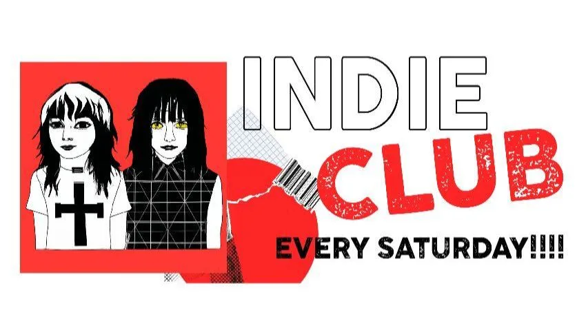 INDIE CLUB - AFTER THE BANDS at Cavern