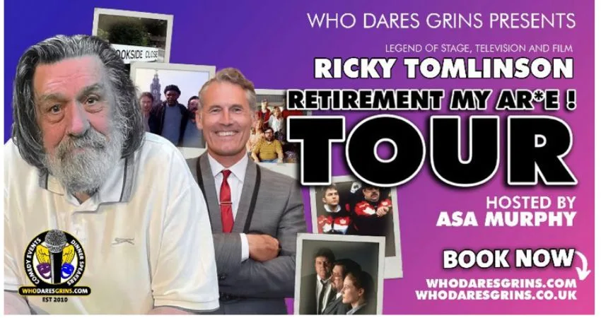 Ricky Tomlinson - Retirement My Ar*e Tour! at St Peter’s Pavilion Ltd
