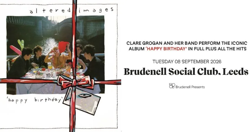 Altered Images at Brudenell Social Club