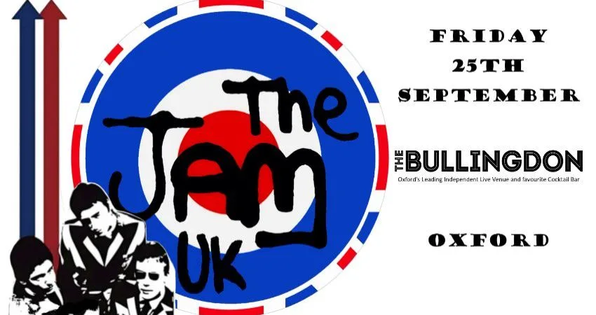 THE JAM UK - THE BULLINGDON OXFORD at The Bullingdon