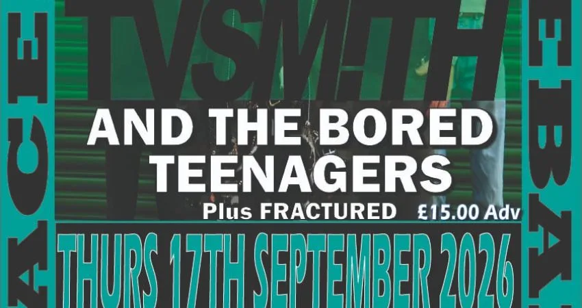 Future Transmissions presents TV Smith and the Bored Teenagers/Fractured at FaceBar