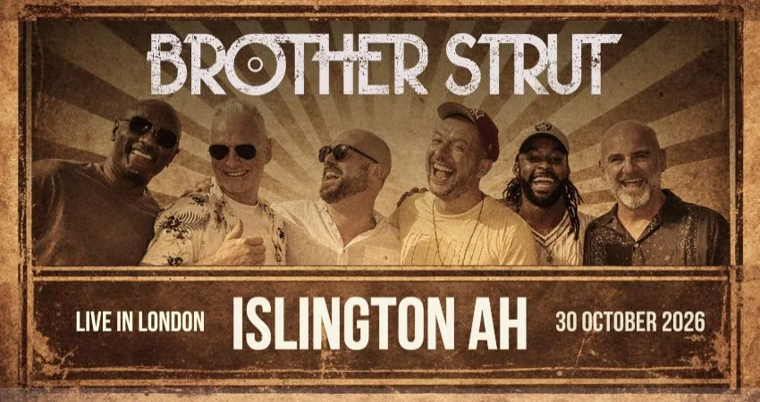 BROTHER STRUT | SOMETHING'S COOKIN' | ALBUM LAUNCH PARTY at Islington Assembly Hall