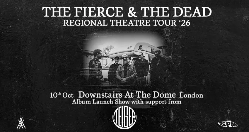 The Fierce & The Dead - Live In London, Downstairs At The Dome at Downstairs At The Dome