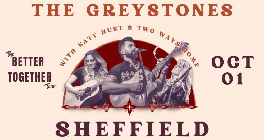 The Better Together Tour at The Greystones