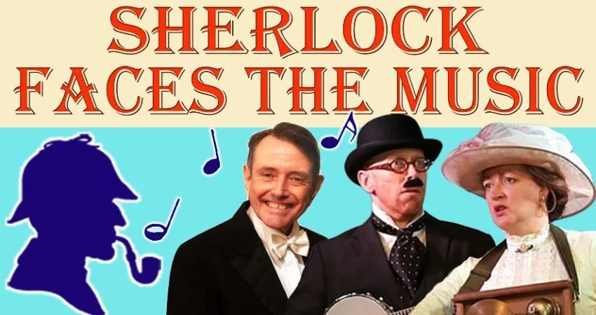 Sherlock Faces The Music! at The Square Tower