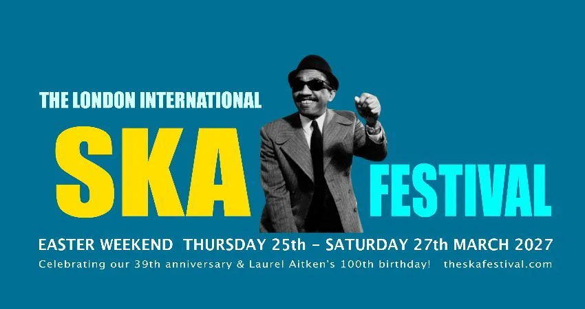 The London International Ska Festival 2027 at Multiple venues