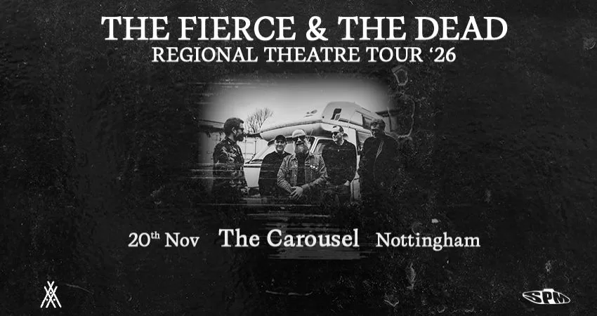 The Fierce & The Dead - Live at The Carousel, Nottingham at The Carousel