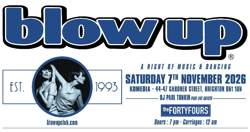 Blow Up at Komedia Brighton