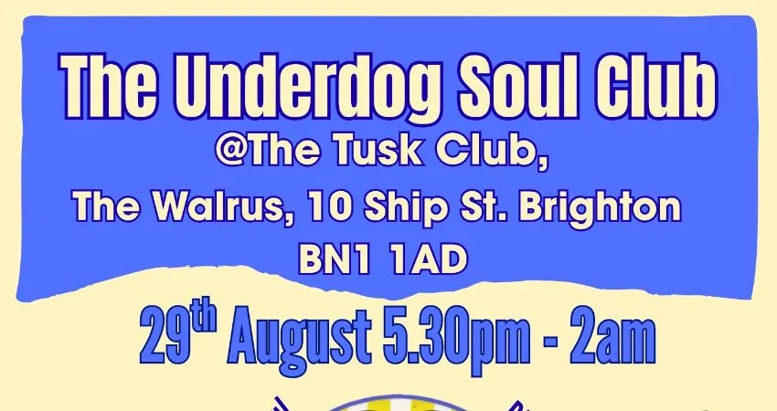 The Underdog Soul Club - Mod Weekender August 29th at The Walrus Pub