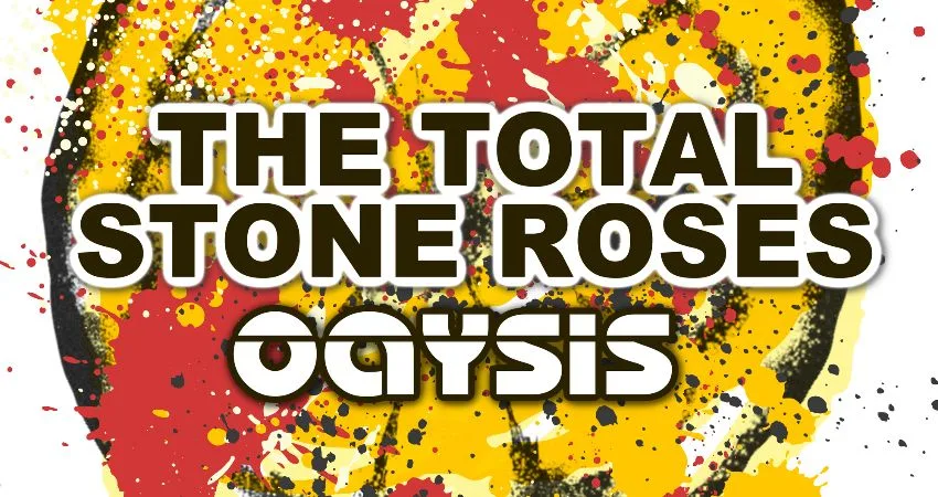 The Total Stone Roses & Oaysis Live @ Colchester Arts Centre at Arts Centre