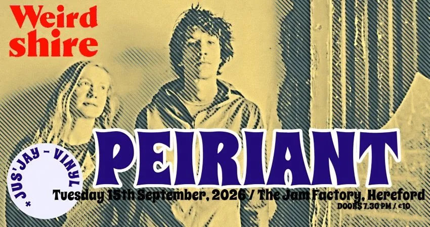 Weirdshire presents Peiriant at The Jam Factory