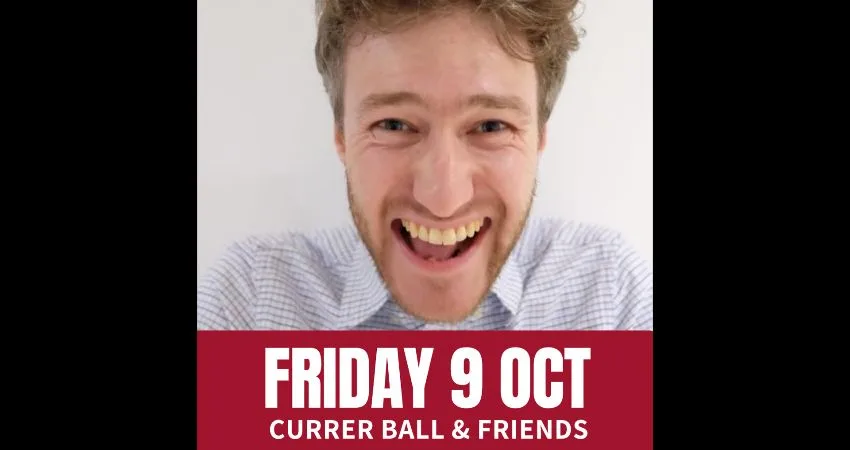 Friday Comedy with Currer Ball & Friends at The Poodle Club