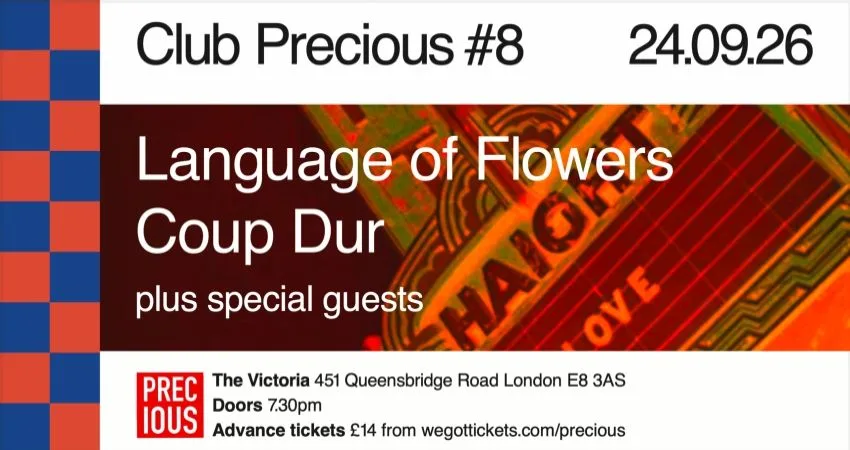LANGUAGE OF FLOWERS and COUP DUR at The Victoria